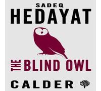 Sadegh Hedayat The Blind Owl & Other Stories Paperback Book in White Sadegh Hedayat White