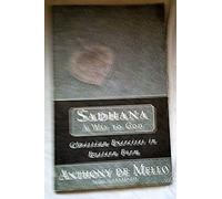 SADHANA, a way to God