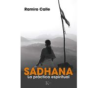 Sadhana: La práctica espiritual (Sabiduría perenne)