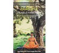 Sadhana : The Path of Transformation