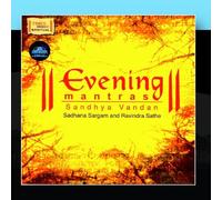 Sadhna Sargam & Ravindra Sathe - Evening Mantras