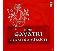 Sadhna Sargam, Suresh Wadkar - Shri Gayatri Mantrashakti