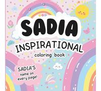 Sadie Inspirational Coloring Book: Personalized Just for Sadie - Sadie's Name Appears on Every Coloring Page