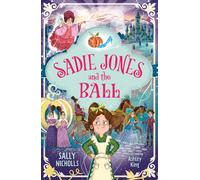 Sadie Jones and the Ball - Dyslexia-friendly - Harper Collins Publishers