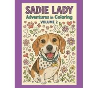 Sadie Lady Adventures in Coloring Vol 2
