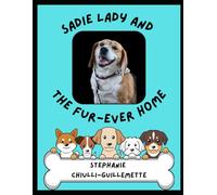Sadie Lady and The Fur-ever Home