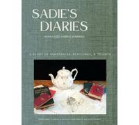 Sadie's Diaries: A Story of Heartbreak, Resilience, and Triumph
