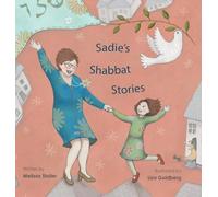 Sadie's Shabbat Stories