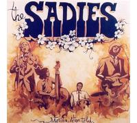 Sadies, the - Stories Often Told