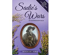 Sadie's Wars: An Australian Saga: 3 (Currency Girls)