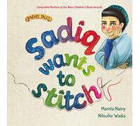 Sadiq Wants to Stitch
