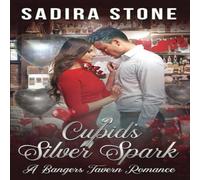 Sadira Stone Cupid's Silver Spark: A Bangers Tavern Romance Novella Paperback Book Sadira Stone Multicolor