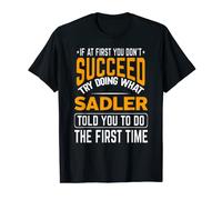 Sadler personalized sarcasm name joke funny custom T-Shirt