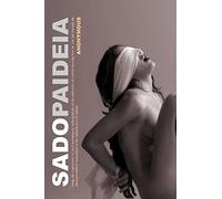 Sadopaideia: First-Time Submissive-Male BDSM Classic Victorian Erotica