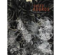 Saeed Kouros: Picturing Life