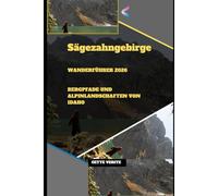Sägezahngebirge WANDERFÜHRER 2026: BERGPFADE UND ALPINLANDSCHAFTEN VON IDAHO