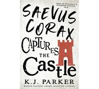 Saevus Corax Captures the Castle : Corax Book Two
