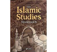 Safar Islamic Studies Workbook: Level 8