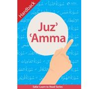 Safar Publications - Juz' 'Amma Hardback - Learn to Read Series " to " Juz Amma (South Asian Script ) - Learn to Read Series