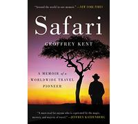 Safari: A Memoir of a Worldwide Travel Pioneer