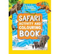 Safari Activity and Colouring Book: (National Geographic Kids)