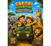 Safari Adventure Coloring and Activity Book for Ages 4-8 (Ethan and Lily Coloring and Activity Books)