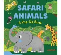 SAFARI ANIMALS : A Pop-UP Book