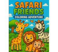Safari Friends: Coloring Adventure (My Friends Coloring Adventures)