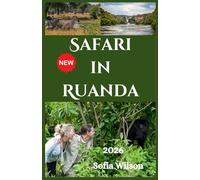 Safari in Ruanda Guida di viaggio 2026