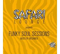 Safari Lounge Pres. - Funky Soul Session Mixed By The Megamen