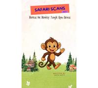 Safari Scans - Mateus the Monkey: Jungle Gym Genius: Volume 5