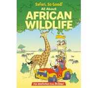 Safari, So Good!: All about African Wildlife (Cat in the Hat's Learning Library (Hardcover)) (The Cat in the Hat's Learning Library)