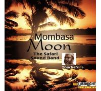 Safari Sound Band - Mombassa Moon