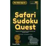 Safari Sudoku Quest for Kids: Beginner Sudoku Puzzles to help Animals and Sharpen Minds