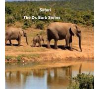 Safari: The Dr. Barb Series