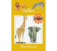 Safari Word Search Puzzle Book: Easy-to-Read Puzzles about Safari Animals, Gear, Vocabulary and More | Perfect for Vacations, Holidays and Free Times