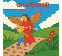 Safe and Sound: A Psalm 91 coloring book