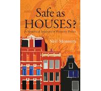 Safe As Houses? A Historical Analysis of Property Prices