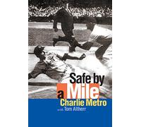 Safe by a Mile