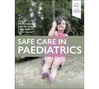 Safe Care in Paediatrics