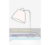 Safe Corners: A Minimalist Coloring Book for Mindfulness, Relaxation, and Stress Relief (Gentle Daily Calm)