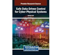 Safe Data-Driven Control for Cyber-Physical Systems