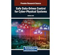 Safe Data-Driven Control for Cyber-Physical Systems