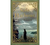 Safe Harbour: Third in the Reynolds Seafaring Saga