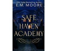 Safe Haven Academy: A Contemporary Reverse Harem Series