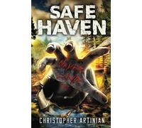 Safe Haven - Neverland (Part 1): Book 7 of the Post-Apocalyptic Zombie Horror series