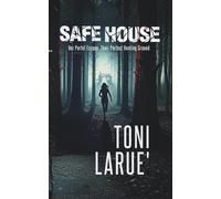 Safe House: Her Perfect Escape. Their Perfect hunting ground