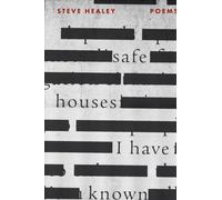 Safe Houses I Have Known