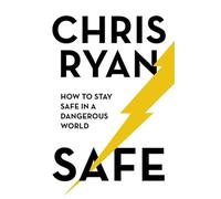 Safe – How to stay safe in a dangerous world: Survival techniques for everyday life – Coronet