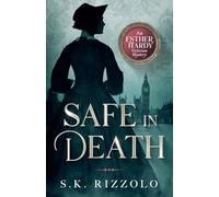 Safe in Death: An Esther Hardy Victorian Mystery (Book 1) (Esther Hardy Victorian Mysteries)
